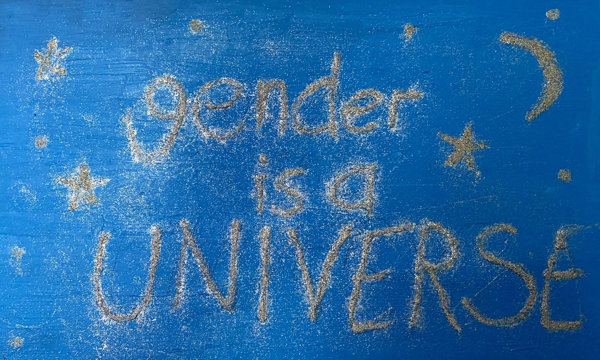 blauer Hintergrund mit Sternen und Mond und der Schrift: gender is a universe